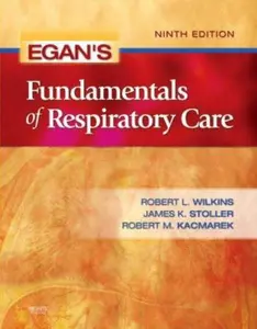USED-Egan's Fundamentals of Respiratory Care by Robert M. Kacmarek PhD  RRT  FAARC (Hardcover)