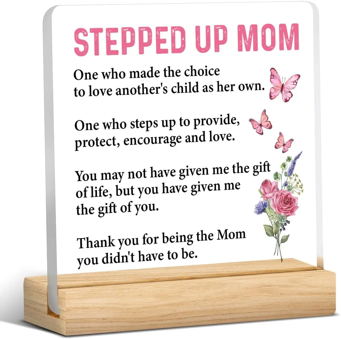 Stepped up Mom Gift, Bonus Mom Mothers Day Gifts, Thank You Gifts for Bonus Mom Stepped up Mom Stepmother, Stepped up Mom Acrylic Sign Keepsake Present