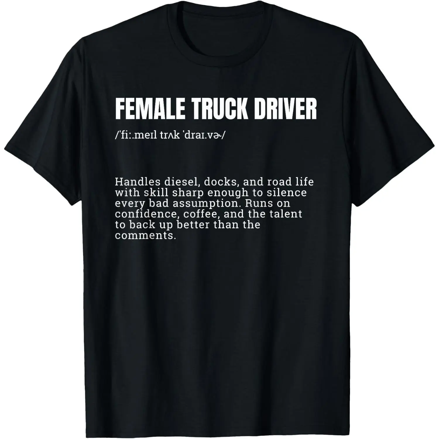 100%cotton Female Truck Driver Definition Bold Typography T-Shirt