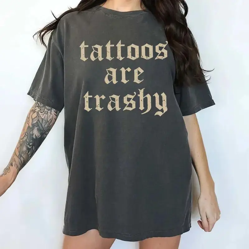 Retro Tattoos Are Trashy Shirt, Funny Sayings Tattoos Are Stupid Graphic Tee, Gothic Tattoo T-shirt, Funny Gift For Tattoos Lover, Casual Women's Tops,Black-Hoodie-front Black-Sweatshirt-front Cotton Fabric