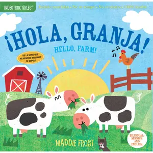 Indestructibles: ¡Hola, granja! / Hello, Farm! by Maddie Frost, Amy Pixton [Paperback Book]