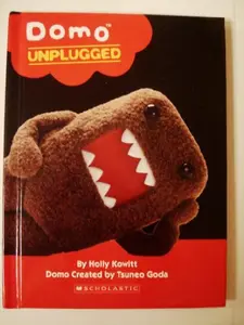 USED-Domo Unplugged by Holly Kowitt (Hardcover)