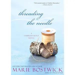 Threading the Needle (Cobbled Court Quilts)
