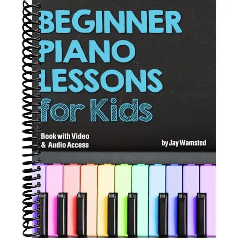 Beginner Piano Lessons for Kids Book: with Online Video & Audio Access