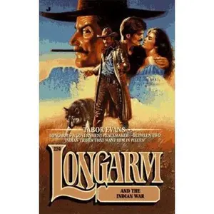 USED-Longarm 220: Longarm and the Indian War by Tabor Evans (Unknown)