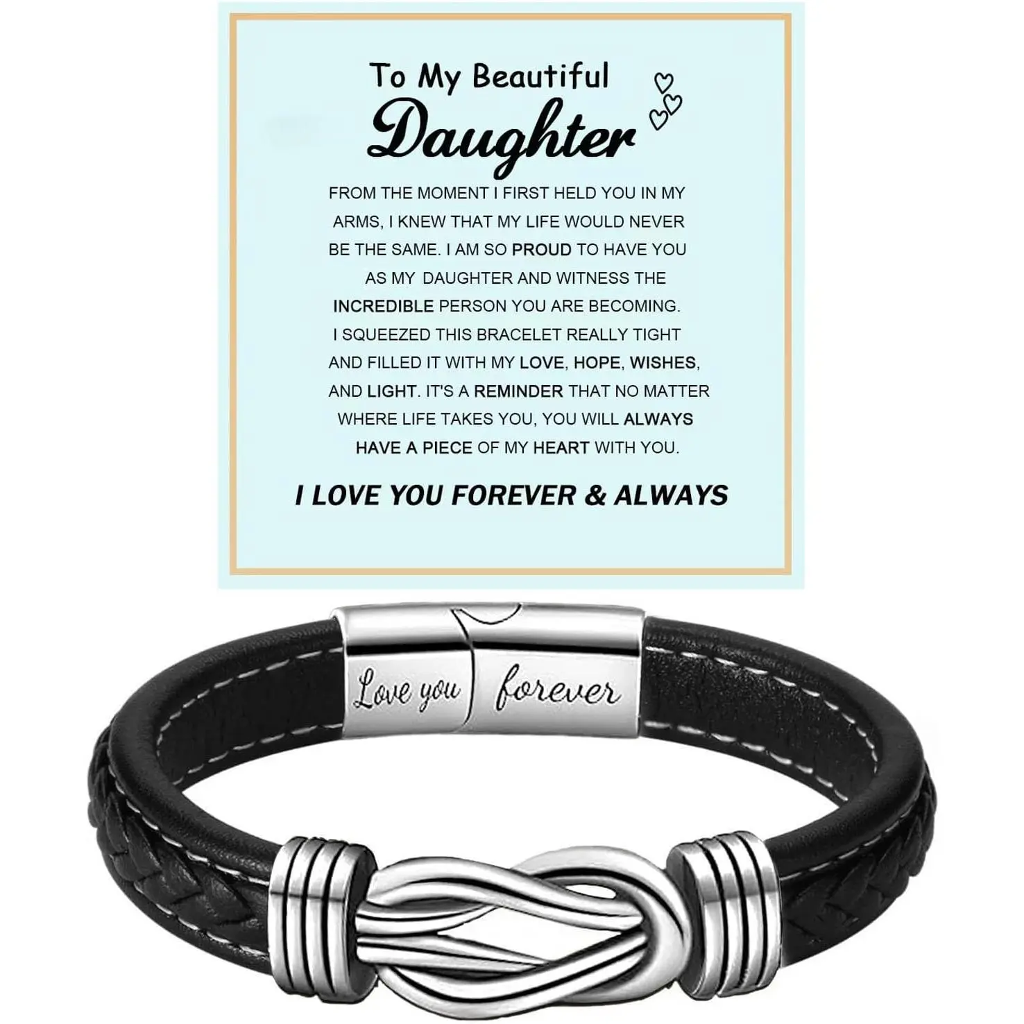 To My Daughter Love You Forever Bracelet, Mother and Daughter Braided Leather Inspirational Wristband Stainless Steel Infinity Knot Engraved Bangle Gift from Mom