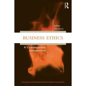 USED-Business Ethics: A Contemporary Introduction by Moriarty, Jeffrey (Paperback)