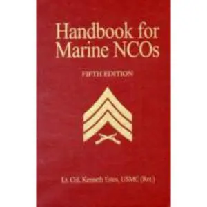 USED-Handbook for Marine Ncos, 5th Edition by Estes, Kenneth (Hardcover)