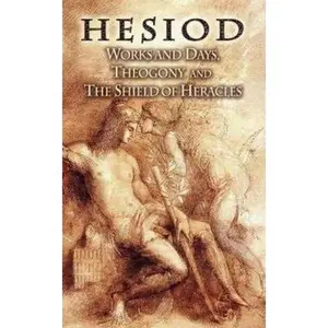 USED-Works and Days, Theogony and the Shield of Heracles by Hesiod (Paperback)