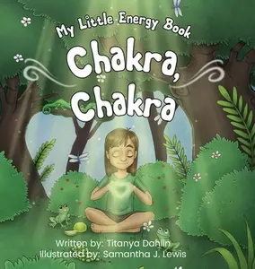 USED-Chakra, Chakra: My Little Energy Book by Dahlin, Titanya (Hardcover)