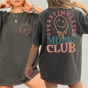Comfort Colors Overstimulated Moms Club Shirt, Mama Birthday T-Shirt, Comfort Colors Mom Shirt, Funny Mama Shirt, Mother Day Gift
