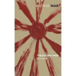 USED-The Railway Man (Vintage War) by Eric Lomax (Paperback)