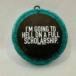 I am going to hell on a full scholarship- Car Freshie