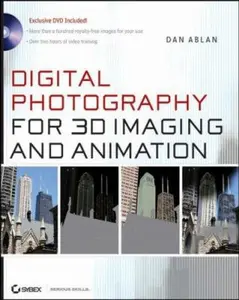 USED-Digital Photography for 3D Imaging and Animation by Ablan, Dan (Paperback)