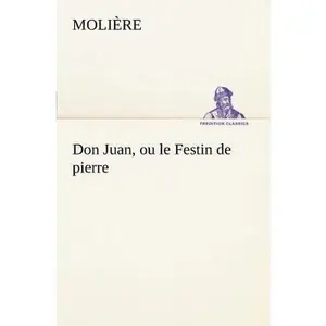 USED-Don Juan, ou le Festin de pierre by Molière (Paperback)