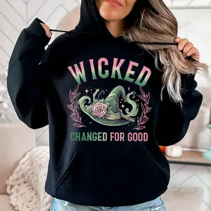 Wicked Changed For Good Sweatshirt, Defy Gravity Wizard Of Oz Hoodie, Pink Goes Good With Green Shirt, Unisex Sweater Pullover Tee