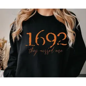 Salem Witch Sweatshirt 1692 They Missed One Halloween Gift