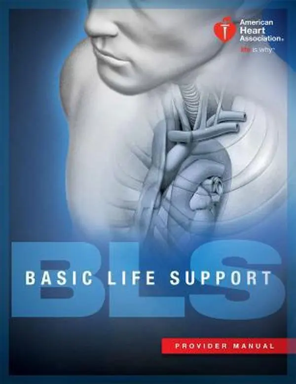 USED Book - Basic Life Support (BLS) Provider Manual by American Heart Association (Paperback) - english