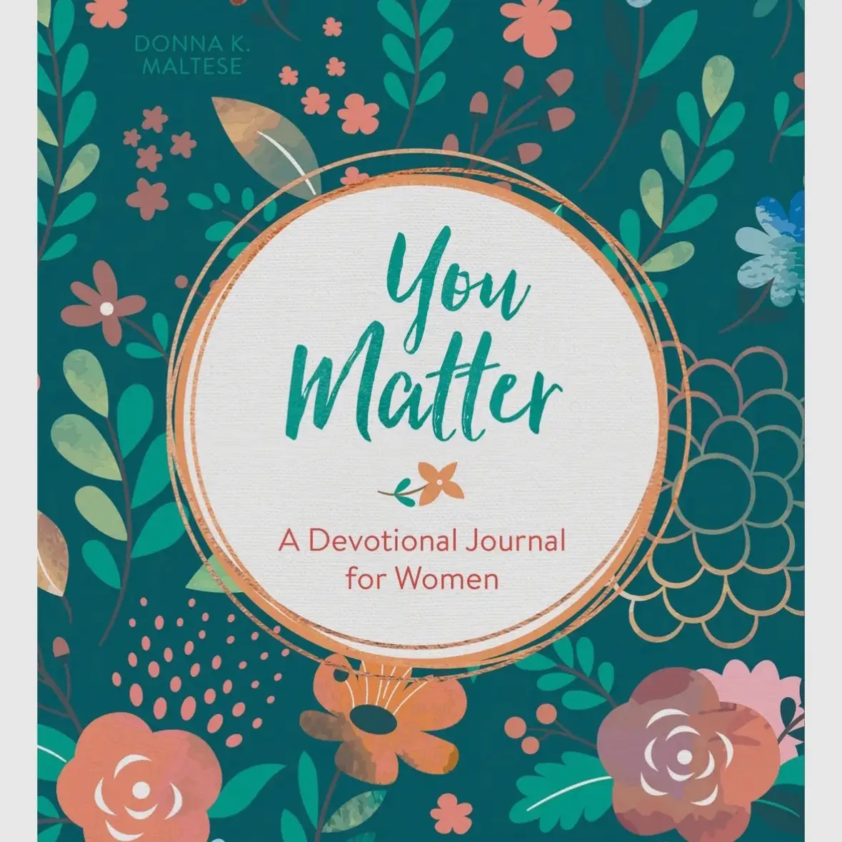 You Matter: A daily devotional for women.