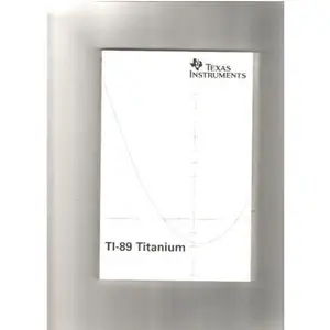 USED-TI-89 Titanium Owner's Manual and User's Guide (Graphing Calculator Book Only) by Texas Instruments (Paperback)