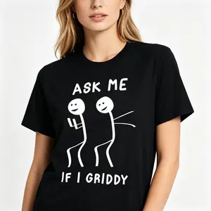"Ask Me If I Griddy" Funny Humorous Dance Graphic Tee |   Trendy Internet Pop Culture Meme Joke Saying Statement T-Shirt |   Men's Streetwear Casual Top