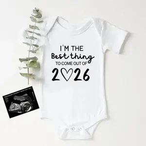I'm The Best Thing To Come Out of 2026 Baby Announcement Clothes Newborn Romper Boys Girls Pregnancy Reveal Ropa Bodysuit