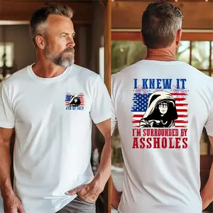 Funny Patriotic Graphic Tee I Knew It I'm Surrounded By A$$holes USA Flag Shirt