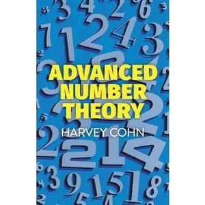 USED-Advanced Number Theory by Cohn, Harvey (Paperback)