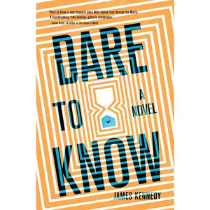 USED-Dare to Know by Kennedy, James (Paperback)
