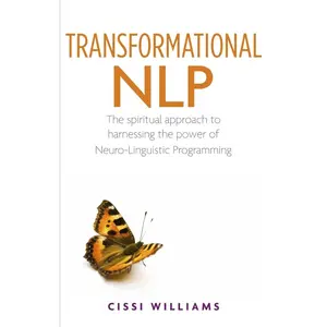 USED-Transformational Nlp: The Spiritual Approach to Harnessing the Power of Neuro-Linguistic Programming by Williams, Cissi (Paperback)
