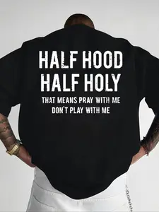 Men's "Half Hood Half Holy" Graphic T-Shirt, Nail Cross Front Print, Faith Streetwear Short Sleeve Tee