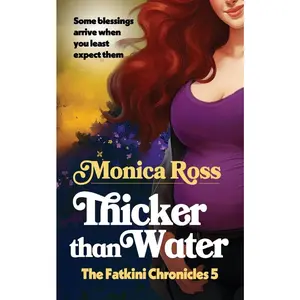 USED-Thicker Than Water: The Fatkini Chronicles 5 by Ross, Monica (Paperback)