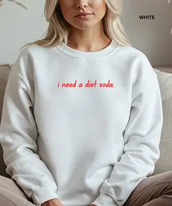 I Need a Diet Soda Sweatshirt – Funny Caffeine Lover Crewneck, Minimalist Soda Humor Graphic Sweatshirt