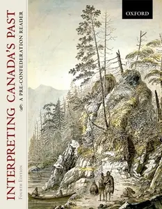 USED-Interpreting Canada's Past: A Pre-Confederation Reader by Bumsted, J. M. (Paperback)