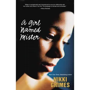 A Girl Named Mister by Nikki Grimes [Paperback Book]