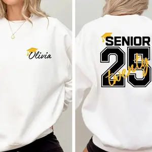 Custom Senior 2025 Sweatshirt, Graduation 2025 Hoodie, Senior Gift Graduation, Custom Name Graduation Gift,Class Of 25 Sweater,Senior Hoodie, both side