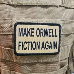 make orwell fiction again meme 2"x3" Morale Patch with Hook and Loop Backing for Clothing and Bags