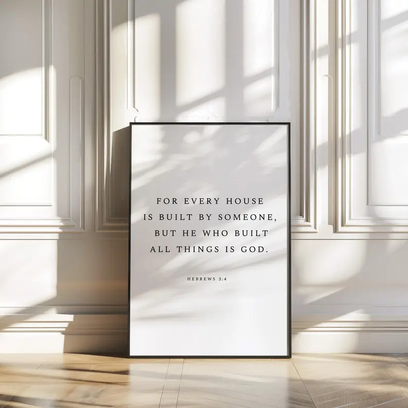 Hebrews 3:4, Christian Wall Art, Minimal Christian Print, Bible Verse Wall Art, Scripture Art, Christian Poster, Modern Christian Print