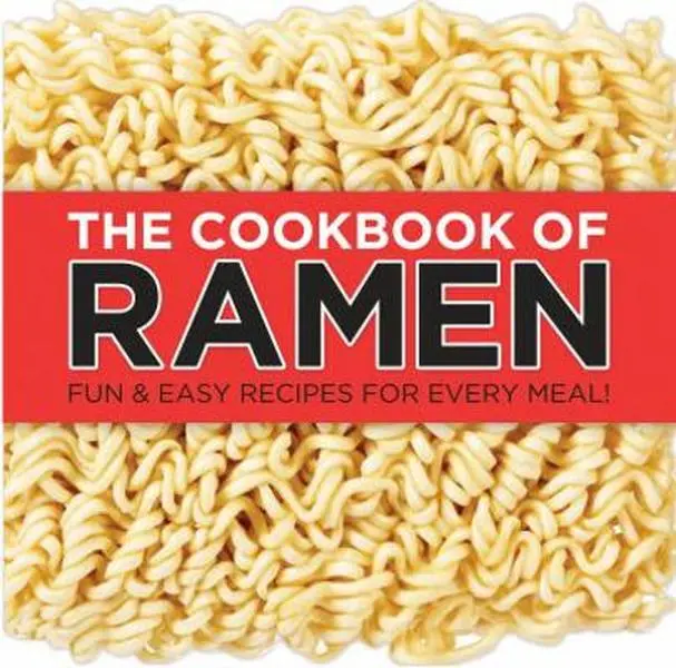 USED Book - The Cookbook of Ramen: Fun & Easy Recipes for Every Meal! by Publications International Ltd. (Unknown) - english