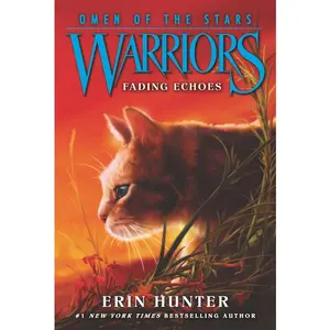 Warriors: Omen of the Stars #2: Fading Echoes (Warriors: Omen of the Stars: Volume Number 2) by Erin Hunter||Owen Richardson||Allen Douglas [Paperback Book]