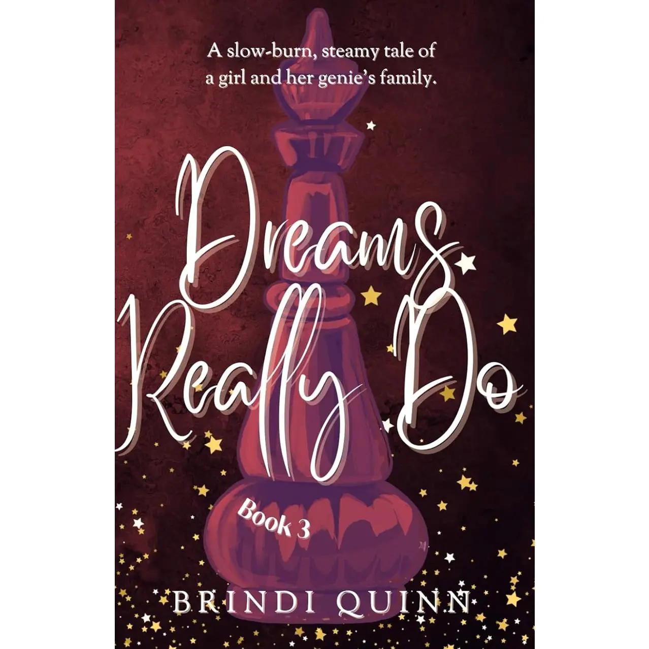Dreams Really Do: A Slow-Burn, Steamy Tale of a Girl and Her Genie’s Family (Come True: A Wish-Granting Romantasy) Paperback – June 14, 2023