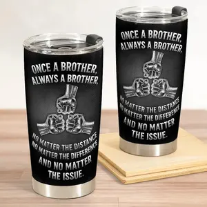 Brother Gift Fist Bump 20oz Insulated Tumbler - Once A Brother Always A Brother Travel Cup - Friendship Gift For Him