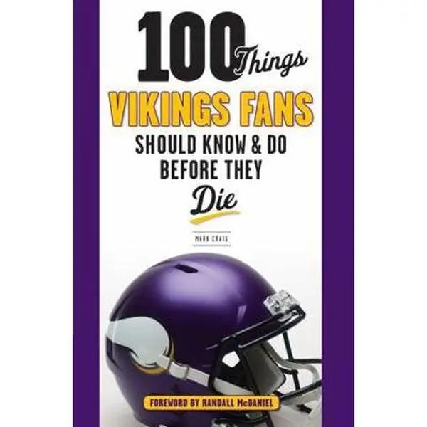 USED-100 Things Vikings Fans Should Know and Do Before They Die by Craig, Mark (Paperback)