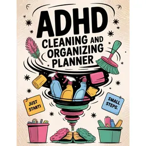 Cleaning and Organizing Planner: A Colorful  Cleaning Workbook for Women - Guided Schedules,  Organization Lists, Declutter Challenges & Cleaning Checklists for Every Space - Paperback