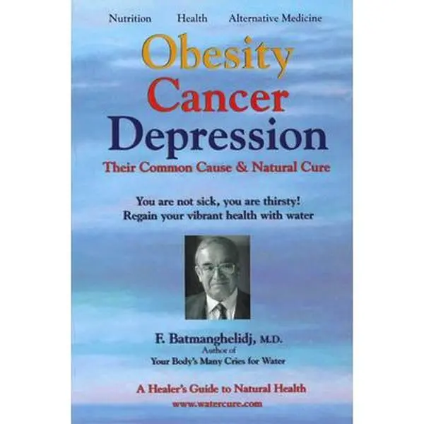 Used Paperback Book - Obesity, Cancer & Depression: Their Common Cause & Natural Cure by F. Batmanghelidj (English) - Health Medical Guide with Preventing New Approach