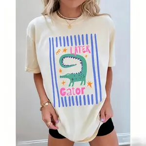 Comfort Colors Later Gator T-Shirt Sarcastic Funny Womens Shirt Offensive Alligator Crocodile Tee 100% Cotton Unisex Fit