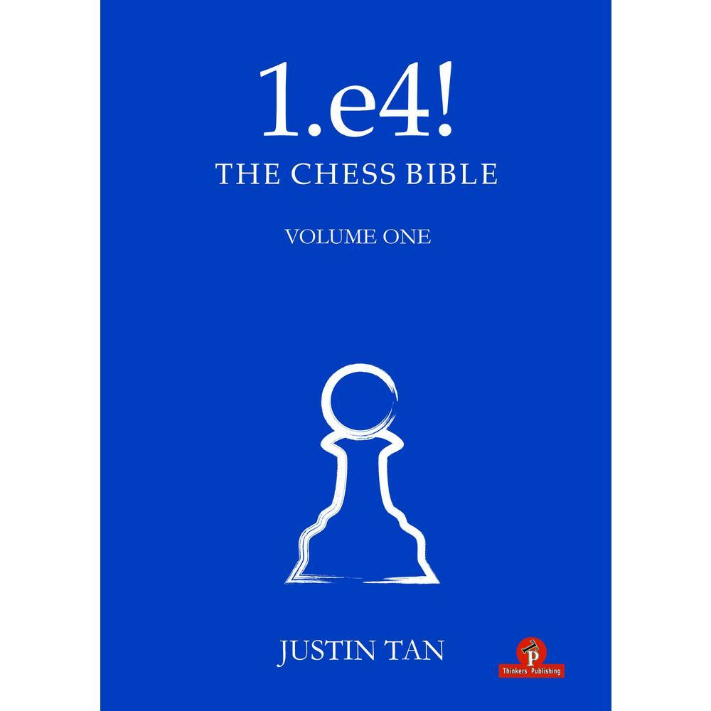 USED-1.E4! the Chess Bible by Tan (Paperback)