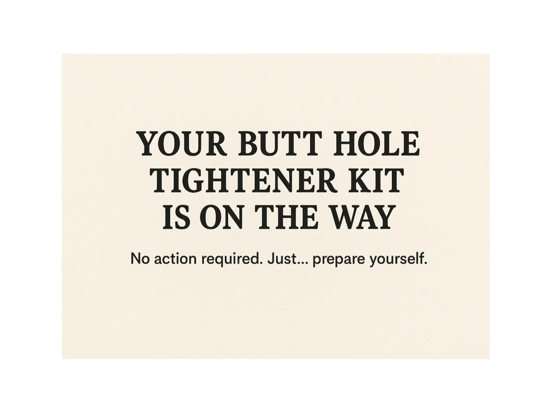 Prank Postcard – “Hole Tightener Kit Is On The Way”