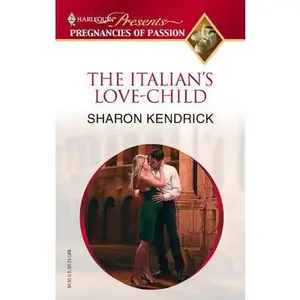 USED-The Italian's Love-Child by Sharon Kendrick (Unknown)