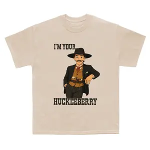 I'm Your Huckleberry Anime Style  Movie Unisex T-shirt, Trendy Clothing For Men's Women's
